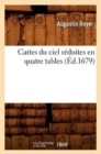 Cartes Du Ciel Reduites En Quatre Tables (Ed.1679) - Book