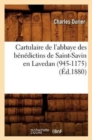 Cartulaire de l'Abbaye Des Benedictins de Saint-Savin En Lavedan (945-1175) (Ed.1880) - Book