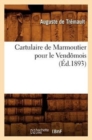 Cartulaire de Marmoutier Pour Le Vendomois (Ed.1893) - Book