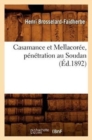Casamance Et Mellacor?e, P?n?tration Au Soudan (?d.1892) - Book