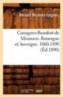Cassagnes-Beaufort-de Miramon. Rouergue Et Auvergne. 1060-1890 (Ed.1890) - Book