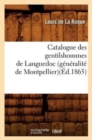 Catalogue Des Gentilshommes de Languedoc (Generalite de Montpellier)(Ed.1865) - Book