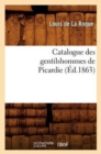 Catalogue Des Gentilshommes de Picardie (Ed.1863) - Book