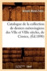 Catalogue de la Collection de Deniers M?rovingiens Des Viie Et Viiie Si?cles, de Cimiez, (?d.1890) - Book