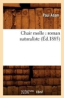 Chair Molle: Roman Naturaliste (?d.1885) - Book