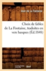 Choix de Fables de la Fontaine, Traduites En Vers Basques (?d.1848) - Book