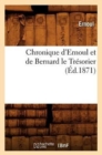 Chronique d'Ernoul Et de Bernard Le Tr?sorier (?d.1871) - Book