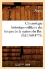Chronologie Historique-Militaire Des Troupes de la Maison Du Roi.(Ed.1760-1778) - Book