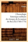 Chronologie Historique-Militaire Des Troupes de la Maison Du Roi.(Ed.1760-1778) - Book