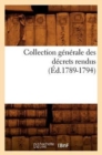 Collection Generale Des Decrets Rendus (Ed.1789-1794) - Book