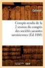 Compte-Rendu de la 2 Degrees Session Du Congres Des Societes Savantes Savoisiennes (Ed.1880) - Book