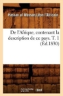 de l'Afrique, Contenant La Description de CE Pays. T. 1 (?d.1830) - Book