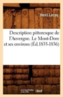 Description Pittoresque de l'Auvergne. Le Mont-Dore Et Ses Environs (?d.1835-1836) - Book