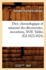 Dict. Chronologique Et Raisonne Des Decouvertes, Inventions. XVII. Tables (Ed.1822-1824) - Book