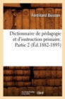 Dictionnaire de Pedagogie Et d'Instruction Primaire. Partie 2 (Ed.1882-1893) - Book