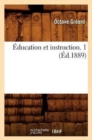 ?ducation Et Instruction. 1 (?d.1889) - Book
