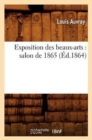 Exposition Des Beaux-Arts: Salon de 1865 (?d.1864) - Book