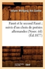 Faust Et Le Second Faust Suivis d'Un Choix de Po?sies Allemandes (Nouv. ?d) (?d.1877) - Book