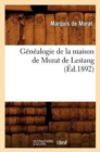 Genealogie de la Maison de Murat de Lestang, (Ed.1892) - Book
