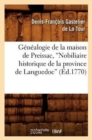 G?n?alogie de la Maison de Preissac, Nobiliaire Historique de la Province de Languedoc (Ed.1770) - Book