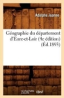 G?ographie Du D?partement d'Eure-Et-Loir (4e ?dition) (?d.1893) - Book