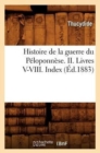Histoire de la Guerre Du P?loponn?se. II. Livres V-VIII. Index (?d.1883) - Book