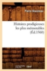 Histoires Prodigieuses Les Plus Memorables (Ed.1560) - Book