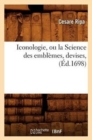 Iconologie, ou la Science des emblemes, devises, (Ed.1698) - Book