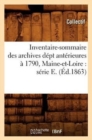 Inventaire-Sommaire Des Archives Dept Anterieures A 1790, Maine-Et-Loire: Serie E. (Ed.1863) - Book