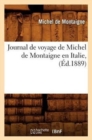Journal de Voyage de Michel de Montaigne En Italie, (?d.1889) - Book