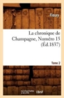 La Chronique de Champagne. Tome 2, Numero 15 (Ed.1837) - Book