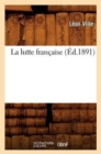 La Lutte Fran?aise (?d.1891) - Book