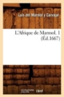 L'Afrique de Marmol. 1 (?d.1667) - Book