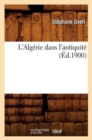 L'Alg?rie Dans l'Antiquit? (?d.1900) - Book