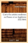L'Art Et Les Artistes Modernes En France Et En Angleterre (?d.1864) - Book
