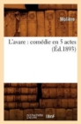 L'Avare: Com?die En 5 Actes (?d.1893) - Book