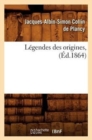 L?gendes Des Origines, (?d.1864) - Book