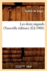 Les Deux Nigauds (Nouvelle ?dition) (?d.1900) - Book