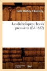Les Diaboliques: Les Six Premi?res (?d.1882) - Book