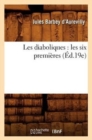 Les Diaboliques: Les Six Premi?res (?d.19e) - Book