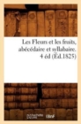 Les Fleurs Et Les Fruits, Abecedaire Et Syllabaire. 4 Ed (Ed.1825) - Book