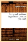 Les Grands Traites de la Guerre de Cent ANS (Ed.1889) - Book