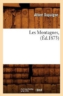 Les Montagnes, (Ed.1873) - Book