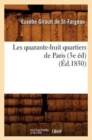 Les Quarante-Huit Quartiers de Paris (3e ?d) (?d.1850) - Book