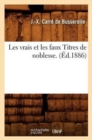 Les Vrais Et Les Faux Titres de Noblesse. (Ed.1886) - Book