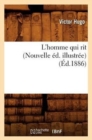 L'Homme Qui Rit (Nouvelle ?d. Illustr?e) (?d.1886) - Book