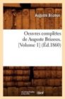 Oeuvres Compl?tes de Auguste Brizeux. [Volume 1] (?d.1860) - Book