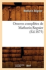 Oeuvres Compl?tes de Mathurin Regnier (?d.1875) - Book