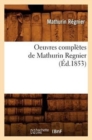 Oeuvres Compl?tes de Mathurin Regnier (?d.1853) - Book