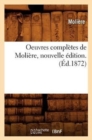Oeuvres Compl?tes de Moli?re, Nouvelle ?dition. (?d.1872) - Book